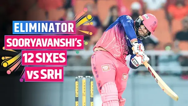 Sooryavanshi Smacks 12 Sixes vs SRH