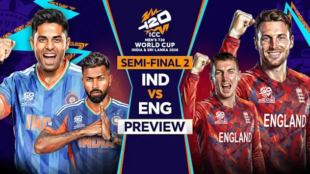 Preview: IND vs ENG, Semi-final 2