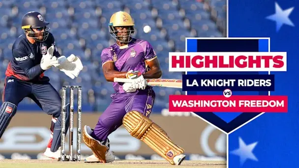 LA Knight Riders vs Washington Freedom: Highlights