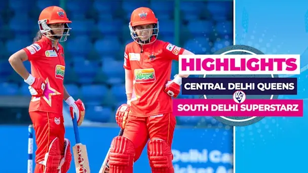 Central Delhi Queens vs South Delhi Superstarz: Highlights