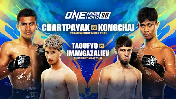 Replay: ONE Friday Fights 98