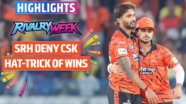 SRH vs CSK: Highlights