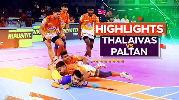 Thalaivas 29-56 Paltan