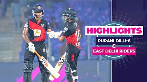 Purani Dilli-6 vs East Delhi Riders: Highlights