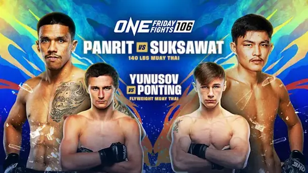 Replay: ONE Friday Fights 106