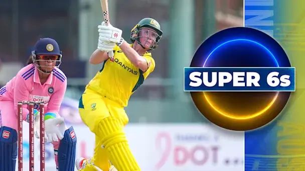 IND W vs AUS W, 3rd ODI: AUS W Super 6s