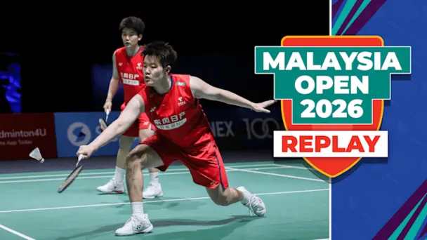 Replay: BWF Malaysia Open, Finals