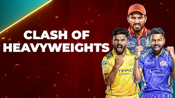 Heavyweights MI, CSK, RCB Collide Early