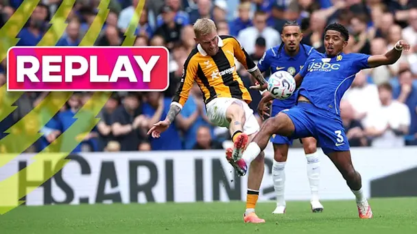 Chelsea vs Hull City: Replay