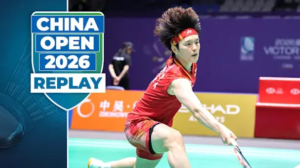 BWF China Open: R16, Court 2, Replay