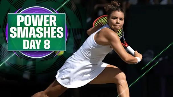 Power Smashes of Day 8 ft. Paolini and More