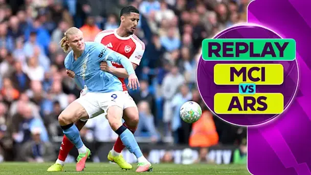 Manchester City vs Arsenal: Replay