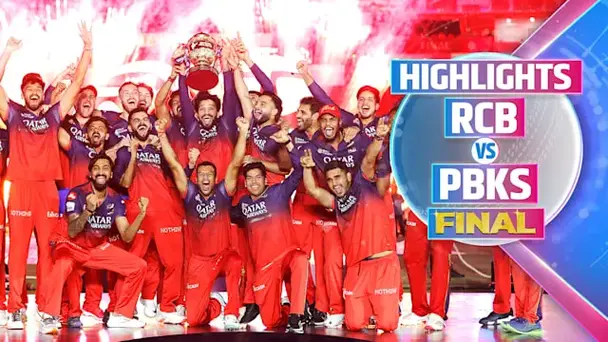 RCB vs PBKS: Highlights, Final