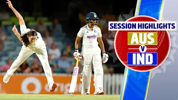 AUS W vs IND W: Only Test - Day 2, 3rd Session Highlights