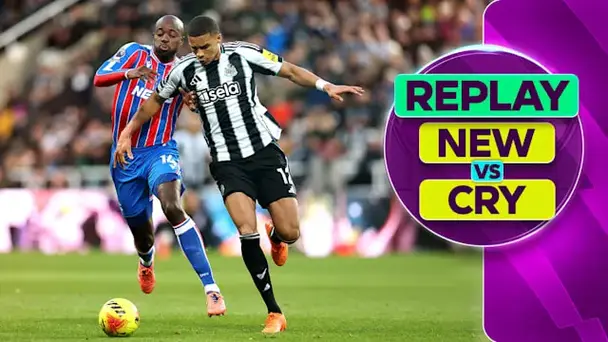 Newcastle vs Crystal Palace: Replay