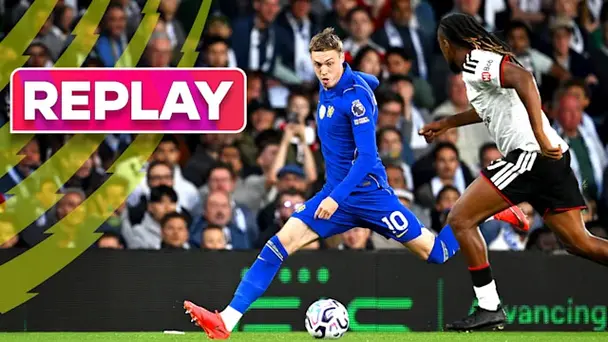 Fulham vs Chelsea: Replay