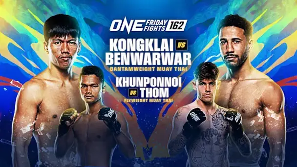 ONE Friday Fights 162: Replay