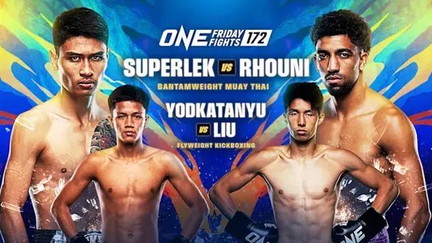 ONE Friday Fights 172: Replay