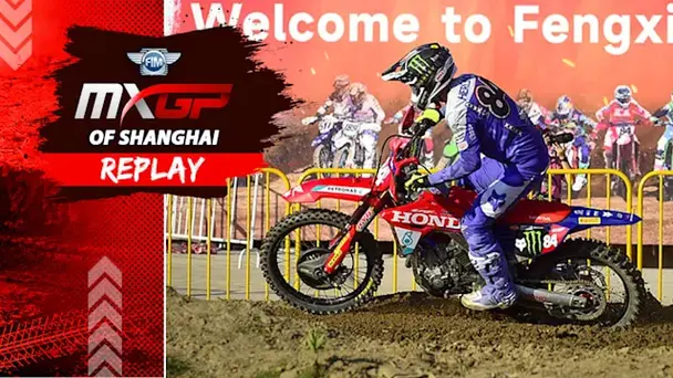 MXGP of Shanghai: Replay