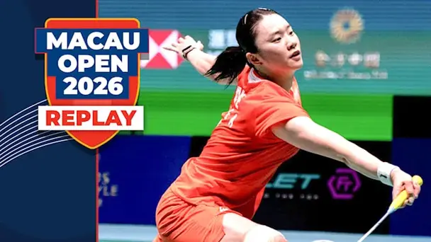 BWF Macau Open: Finals, Replay
