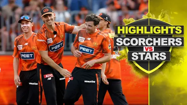 Perth Scorchers vs Melbourne Stars: Highlights