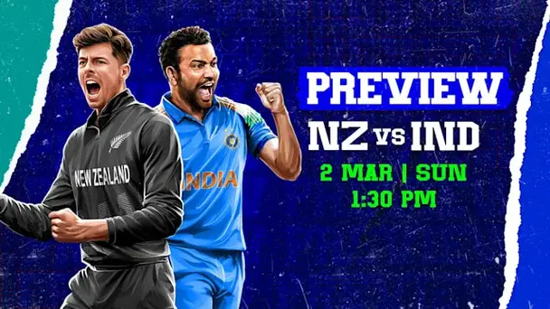 ICC CT Preview: New Zealand vs India