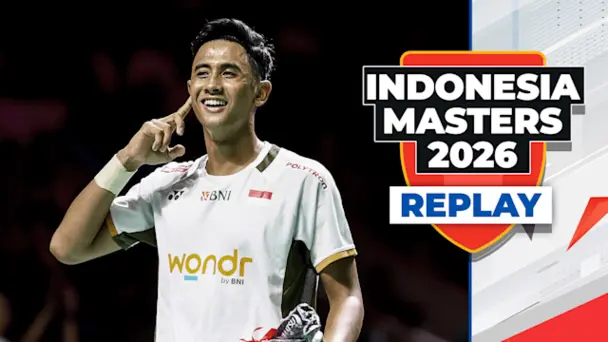 Replay: BWF Indonesia Masters 2026, SFs