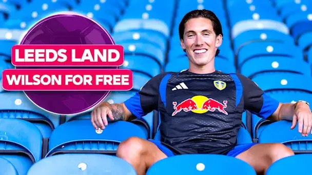 Wilson Reveals Why He Moved to Leeds!