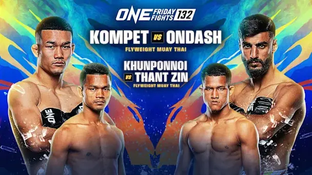 Replay: ONE Friday Fights 132