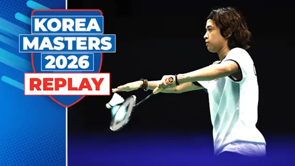 BWF Korea Masters: Finals, Replay