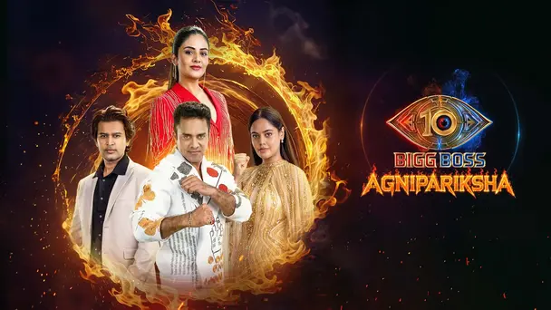 Bigg Boss Agnipariksha