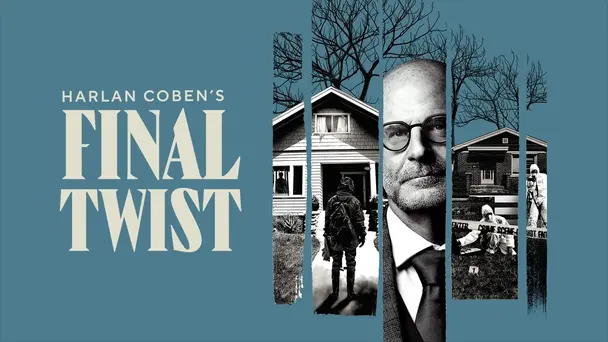 Harlan Coben's Final Twist