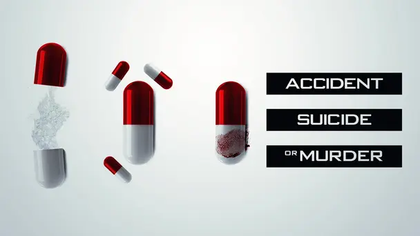 Accident, Suicide, or Murder
