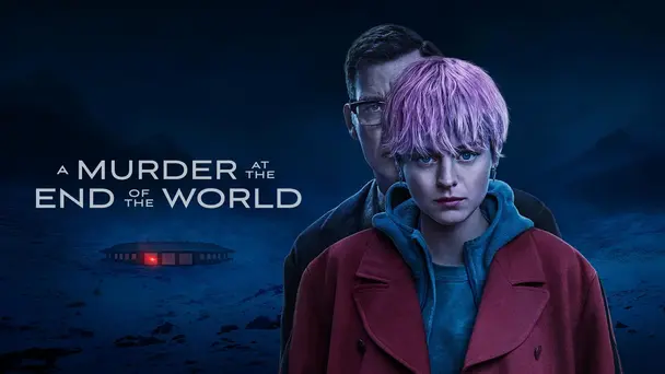 A Murder at the End of the World
