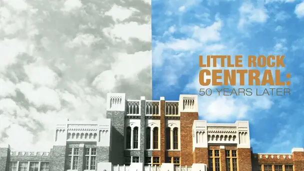 Little Rock Central: 50 Years Later