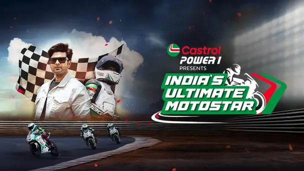 Castrol POWER1 presents India's Ultimate MotoStar on MTV