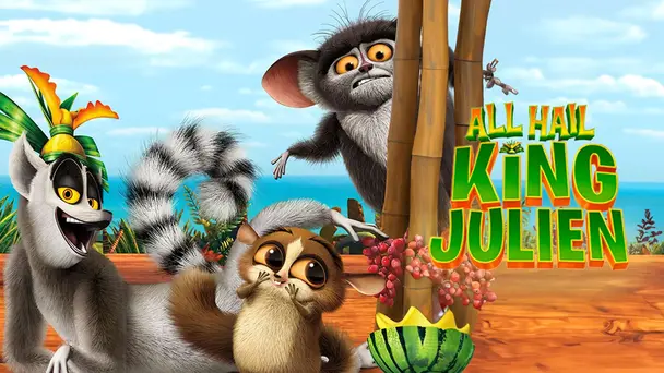 All Hail King Julien