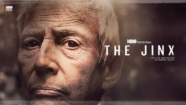 The Jinx: The Life And Deaths Of Robert Durst