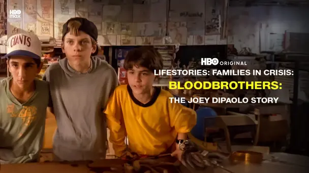 Lifestories: Blood Brothers: The Joey DiPaolo Story