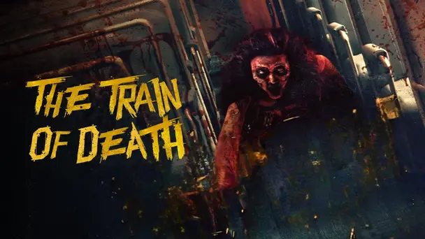 The Train of Death