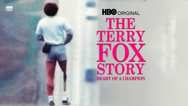 The Terry Fox Story: Heart Of A Champion