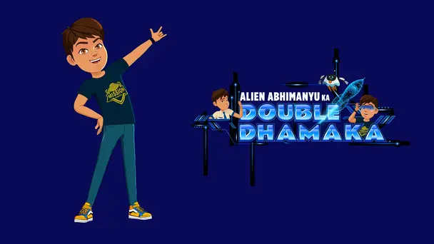 Alien Abhimanyu Ka Double Dhamaka