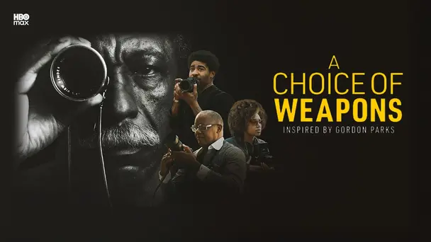 A Choice Of Weapons: Inspired By Gordon Parks