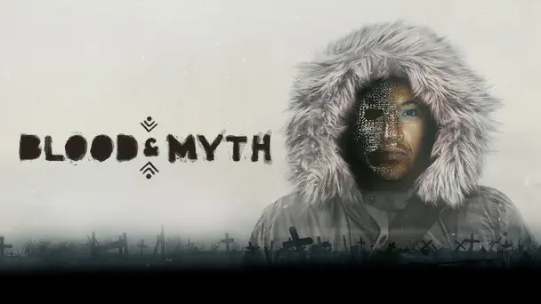 Blood & Myth