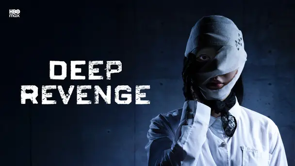 Deep Revenge