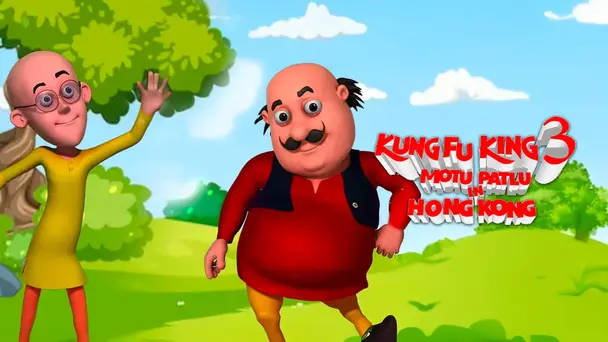 Motu Patlu In Hong Kong - Kung Fu King 3