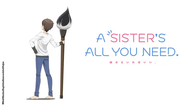 A Sister's All You Need