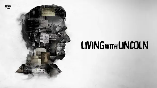 Living With Lincoln
