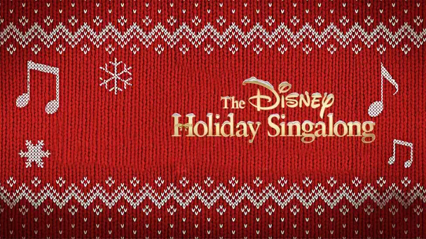 The Disney Holiday Singalong