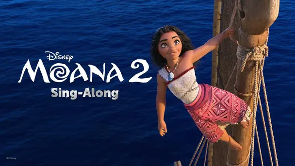 Moana 2 Sing-Along